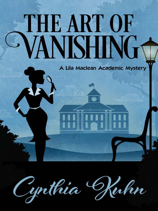 Title details for The Art of Vanishing by Cynthia Kuhn - Available